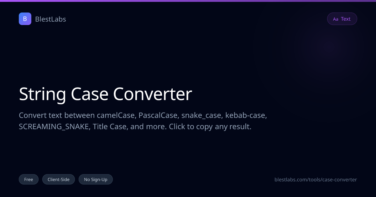 String Case Converter — Free Online Tool